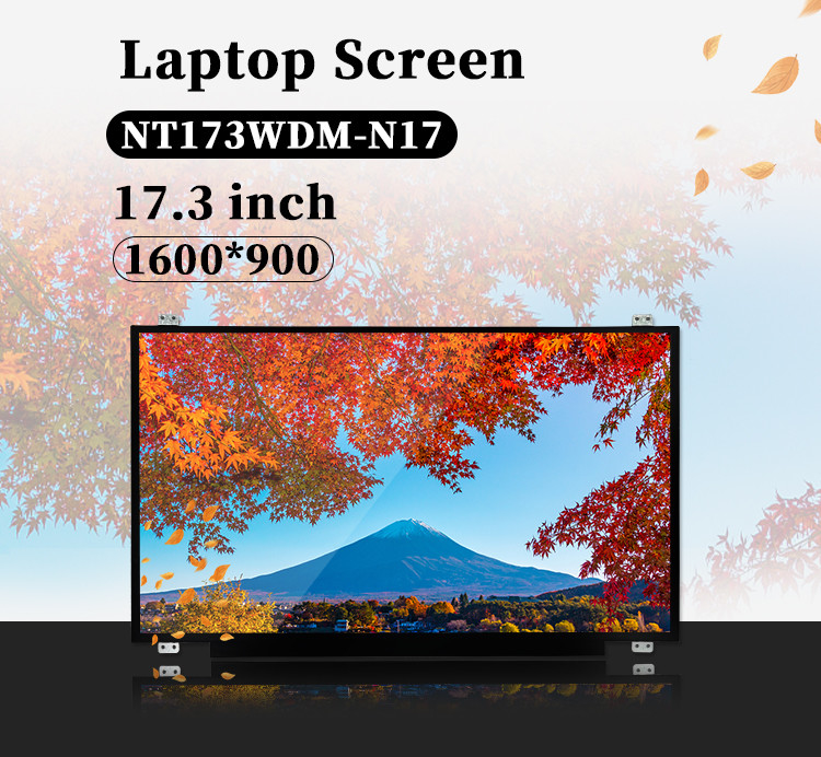 17.3 اینچ Tft Lcm ماژول اصلی NT173WDM-N17 30pin 220 Nit 1600x900 EDP صفحه نمایش لپ تاپ LED