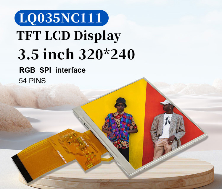 LQ035NC111 3.5 اینچ ماژول LCD 320x240 رابط Rgb Spi 54 پین رنگ TFT